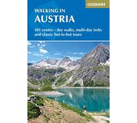 Walking in Austria: 101 routes - day walks, multi-day treks and classic hut-to-hut tours (Cicerone Hiking Guides)