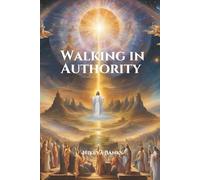 Walking in Authority: The Perfect Example