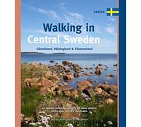 Walking in Central Sweden: Gastrikland, Halsingland & Vastmanland (One Day Walks)
