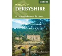 Walking in Derbyshire: 60 circular walks across the county (2nd Revised edition)