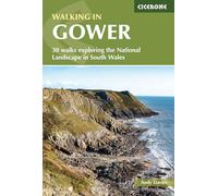 Walking in Gower: 30 walks exploring the National Landscape in South Wales (Cicerone Guides)