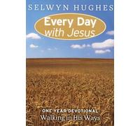 Walking in His Ways - Every Day with Jesus - One Year Devotional