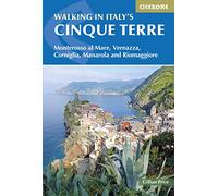 Walking in Italy's Cinque Terre: Monterosso al Mare, Vernazza, Corniglia, Manarola and Riomaggiore (Cicerone Walking Guides)