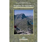 Walking in Mallorca: Classic Mountain Walks in Mallorca (Cicerone guides)