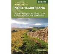 Walking in Northumberland: 36 walks throughout the county - Cheviots, Hadrian's Wall, Pennines and coast (Cicerone Guides)