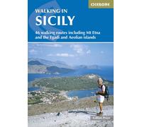Walking in Sicily : 46 walking routes including Mt Etna and the Egadi and Aeolian islands