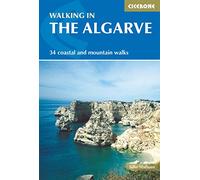 Walking in the Algarve: 34 Coastal and Mountain Walks (Cicerone International Walking)