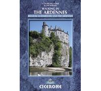 Walking in the Ardennes : Belgium, Luxembourg and the Ardennes
