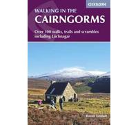 Walking in the Cairngorms : Over 100 walks, trails and scrambles including Lochnagar