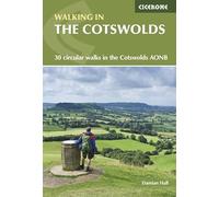 Walking in the Cotswolds: 30 circular walks in the Cotswolds AONB (2nd Revised edition)