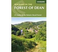 Walking in the Forest of Dean: 25 Routes in the Historic Royal Forest