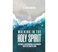Walking in the Holy Spirit: 1