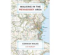 Walking in the Mevagissey Area: Close Encounters of the Local Kind: 1 (Cornish Walks)