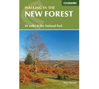 Walking in the New Forest : 30 Walks in the New Forest National Park