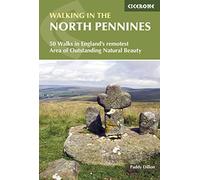 Walking in the North Pennines: 50 Walks in England's remotest Area of Outstanding Natural Beauty (3rd Revised edition)
