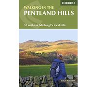 Walking in the Pentland Hills: 30 Walks in Edinburgh's Local Hills (Cicerone Walking Guides)