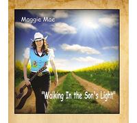 Walking in the Son's Light by Maggie Mae