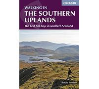 Walking in the Southern Uplands: 44 best hill days in southern Scotland (Cicerone Walking Guides)