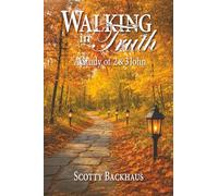 Walking in Truth: A Study of 2 & 3 John (2 & 3 John Sunday School Series)