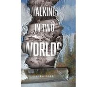 Walking in Two Worlds – FriesenPress