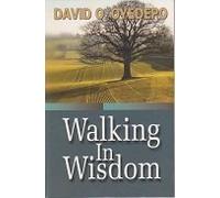 Walking In Wisdom