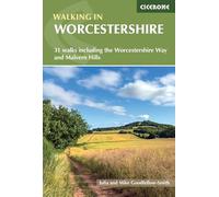 Walking in Worcestershire: 31 walks including the Worcestershire Way and Malvern Hills (Cicerone Walking Guides)