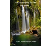 WALKING IN YOUR DESTINY DEVOTIONAL