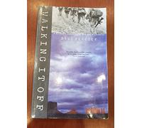 Walking It Off: A Veteran's Chronicle of War And Wilderness