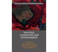 Walking, Landscape and Environment (Routledge Research in Landscape and Environmental Design)