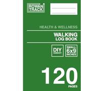 Walking Log Book: DIY Summary | Health & Wellness | Simple Pages for Everyday Use