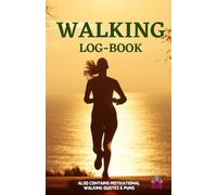 Walking log book for exercise: Walking journal tracker 2023-2024