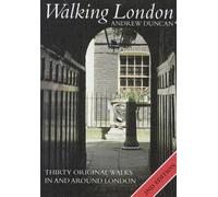 Walking London: Thirty Original Walks in and Around London (Walking)