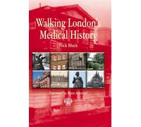 Walking London's Medical History