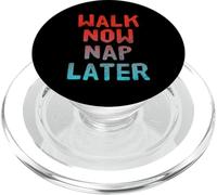 Walking Lose Weight Funny Walking Walk Now Nap Later PopSockets PopGrip for MagSafe