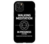 Walking Meditation In Progress Mindful Relaxed Focus Case for iPhone 11 Pro