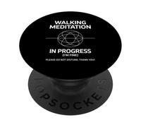 Walking Meditation In Progress Mindful Relaxed Focus PopSockets Adhesive PopGrip