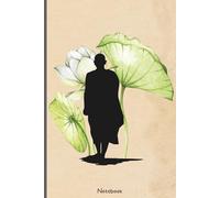Walking Monk Lotus Journal: A 6×9 Lined Notebook for Mindful Walking, Spiritual Reflection & Daily Notes: Featuring a walking monk silhouette and ... journaling, and inner journey writing