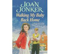 Walking My Baby Back Home: A moving, post-war saga of finding love after tragedy