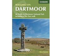 Walking on Dartmoor: 40 Walks in Dartmoor National Park including a Ten Tors walk (Cicerone Walking Guides)