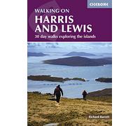 Walking on Harris and Lewis: 30 day walks exploring the islands (3rd Revised edition)