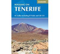 Walking on Tenerife: 45 walks including El Teide and GR 131 (3rd Revised edition)