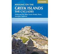 Walking on the Greek Islands - the Cyclades: Naxos and the 50km Naxos Strada, Paros, Amorgos, Santorini