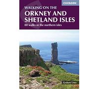 Walking on the Orkney and Shetland Isles: 80 walks in the northern isles (2nd Revised edition)