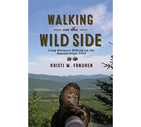 Walking on the Wild Side: Long-Distance Hiking on the Appalachian Trail
