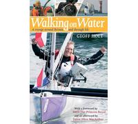 Walking on Water: A Voyage Round Britain and Through Life
