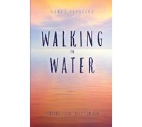 Walking on Water: Finding your "self" in God