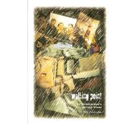Walking Point: An Infantryman's Untold Story