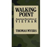 Myers - Walking Point American Narratives of Vietnam - New hardback o - S555z