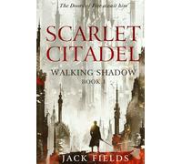 Walking Shadow : Scarlet Citadel