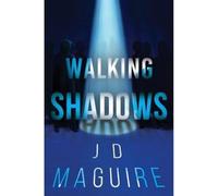 Walking Shadows